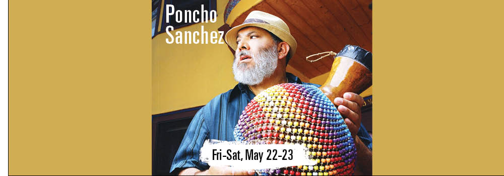 PONCHO SANCHEZ at Yoshi's
