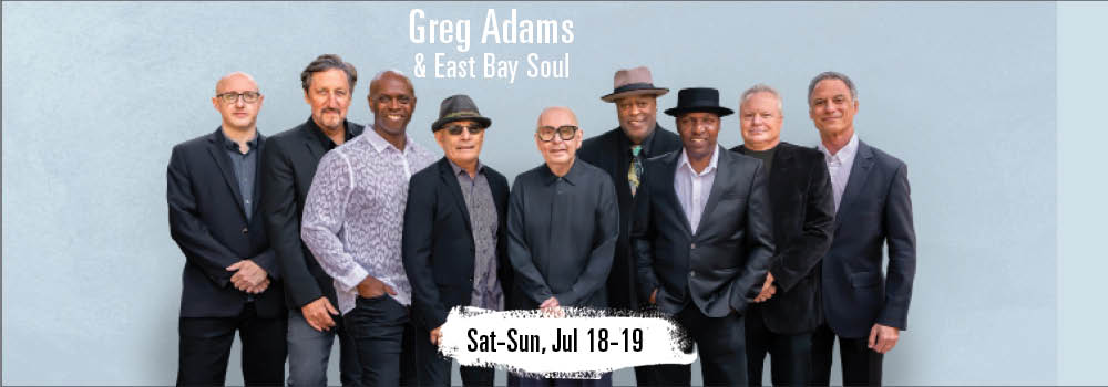 GREG ADAMS & EAST BAY SOUL at Yoshi's