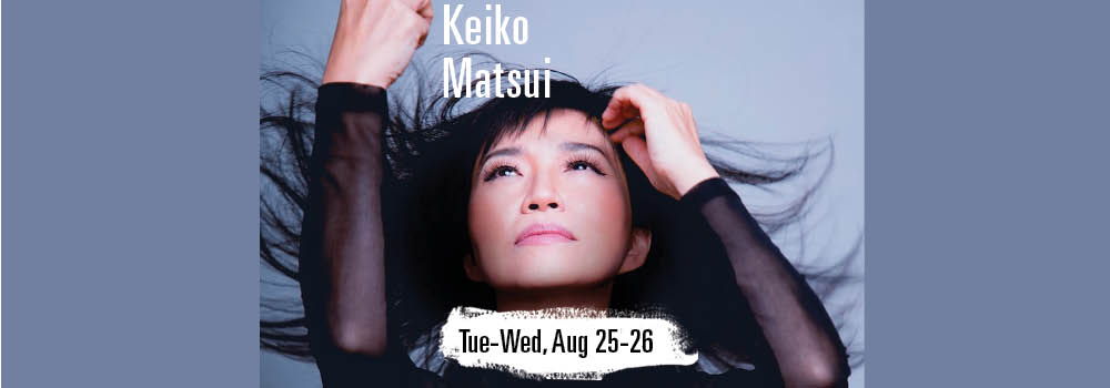 KEIKO MATSUI at Yoshi's