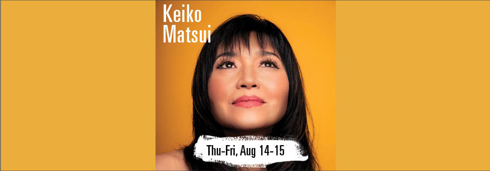 KEIKO MATSUI at Yoshi's 