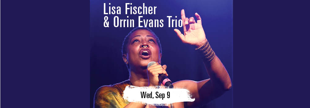 LISA FISCHER & ORRIN EVANS TRIO at Yoshi's