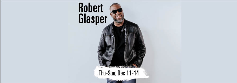 ROBERT GLASPER at Yoshi's