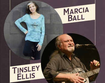 MARCIA BALL & TINSLEY ELLIS: ACOUSTIC SONGS & STORIES