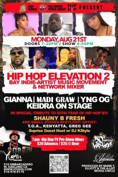 HIP HOP ELEVATION 2 FT. GIANNA, YNG OG, MADI GRAW, KEIDRA, SHAUNY B FRESH & SMALL STAGES