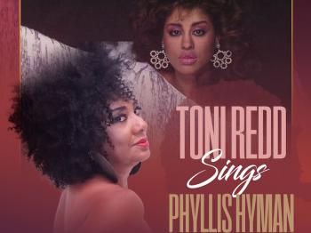 TONI REDD SINGS PHYLLIS HYMAN