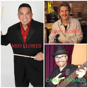 MIO FLORES TRIO (free during dinner)