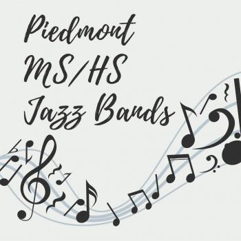 PIEDMONT MIDDLE & HIGH SCHOOL BANDS